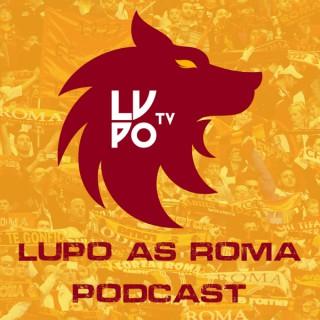 Lupo AS Roma Podcast