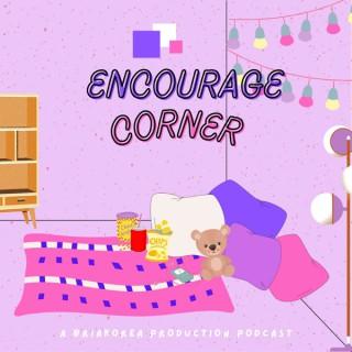 Encourage Corner
