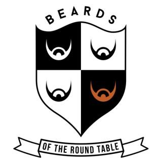 Beards of the Round Table