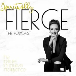Spiritually Fierce the Podcast