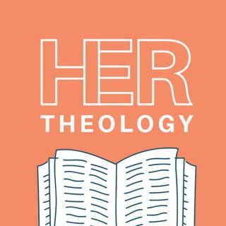 Her Theology