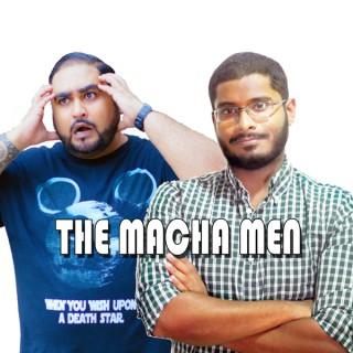 The Macha Men Podcast