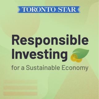 Responsible Investing for a Sustainable Economy