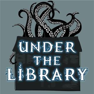 Under the Library - A Call of Cthulhu Actual-Play