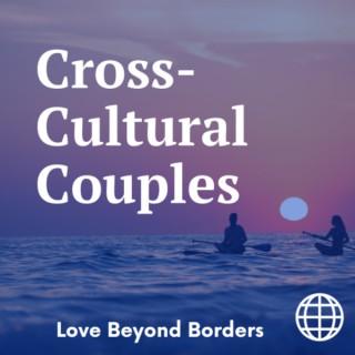 Cross-Cultural Couples Podcast