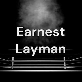 Earnest Layman