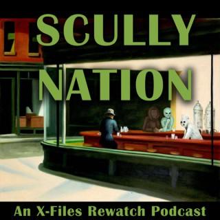 Scully Nation: An X Files Rewatch Podcast