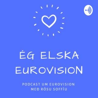 Ég Elska Eurovision