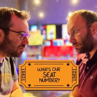 What‘s Our Seat Number?  With Jonny and Simon Gross.