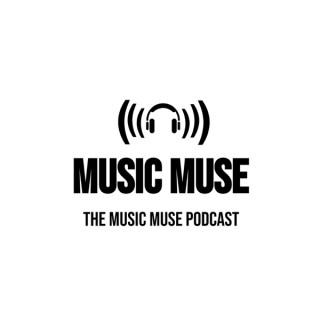 The Music Muse Podcast