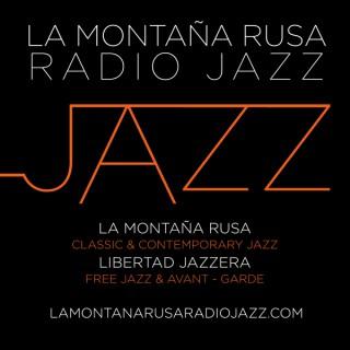 La Montaña Rusa Radio Jazz
