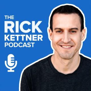 The Rick Kettner Podcast