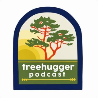 treehugger podcast