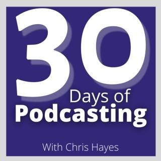 30 Days of Podcasting