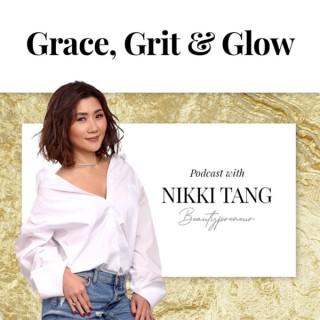 Grace, Grit & Glow Podcast with Nikki Tang, Beautypreneur