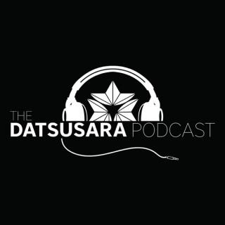 The Datsusara Podcast