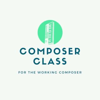 Composer Class - The Podcast for the Working Media Composer
