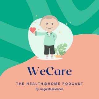 WeCare - The Health@Home Podcast
