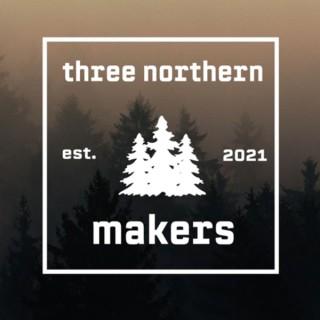 Three northern makers