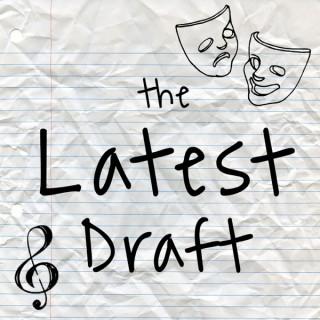 The Latest Draft Podcast