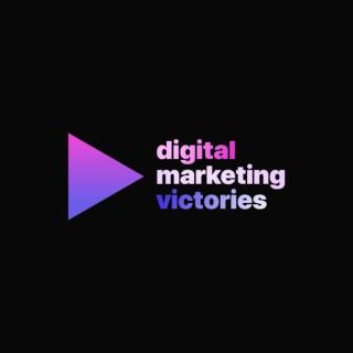 Digital Marketing Victories