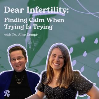 Dear Infertility: Finding Calm When Trying Is Trying