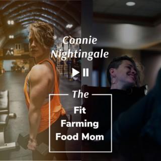 The Fit Farming Food Mom, Connie Nightingale
