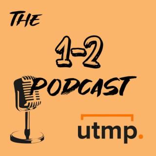 The 1-2 Podcast