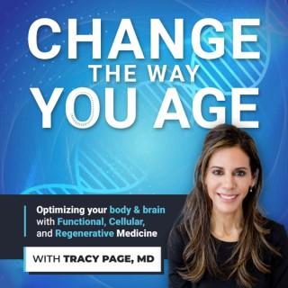 Change the Way You Age