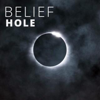 Belief Hole | Conspiracy, the Paranormal and Other Tasty Thought Snacks