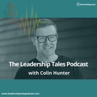 The Leadership Tales Podcast with Colin Hunter