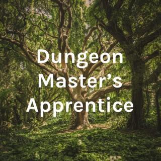 Dungeon Master's Apprentice