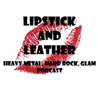 Lipstick and Leather - A Journey Through the Rockin' 80's