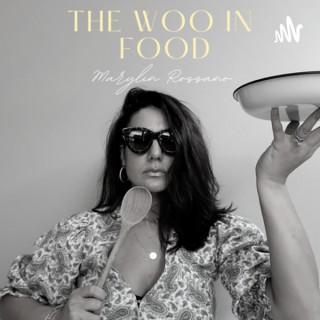 The Woo In Food