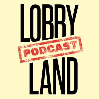 Lobbyland. Der Podcast.