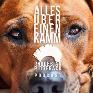 Alles über einen Kamm – Der Rhodesian Ridgeback Podcast