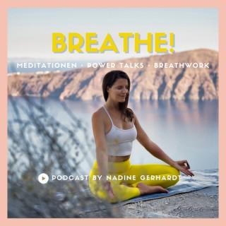 BREATHE! Meditation • Power Talks • Breathwork