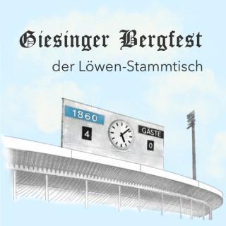 Giesinger Bergfest - der Löwen-Stammtisch