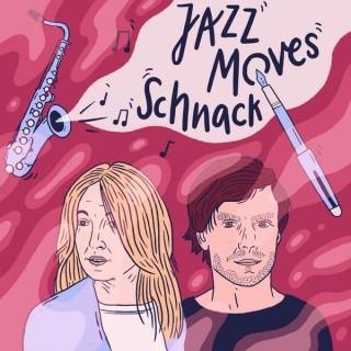 Jazz Moves Schnack