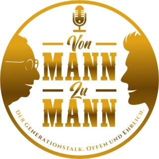 Von Mann Zu Mann | Der Podcast - Für den Mann