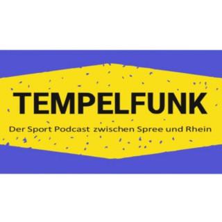 TEMPELFUNK - DER Sport Podcast zwischen Spree und Rhein