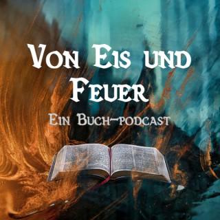 Von Eis und Feuer - Ein Buch-Podcast