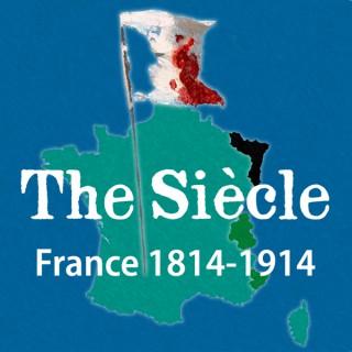 The Siècle History Podcast