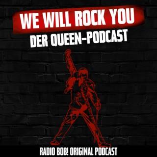 We Will Rock You! Der Queen-Podcast bei RADIO BOB!