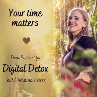Your time matters: Digital Detox