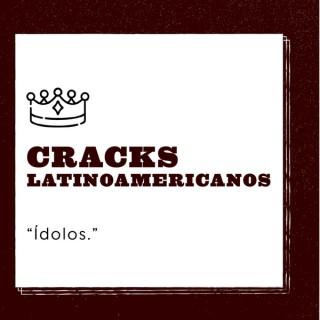 Cracks Latinoamericanos.