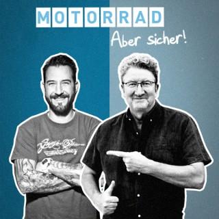 Motorrad: Aber sicher! Der Podcast - Fahrsicherheit zum Nachhören
