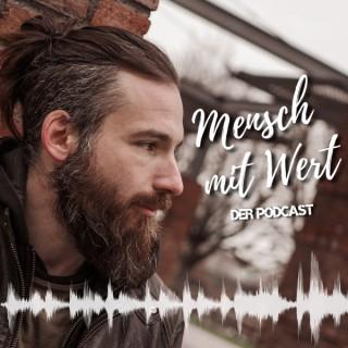 Mensch mit Wert - Der Podcast