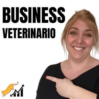 Business Veterinario - el podcast para tu clínica veterinaria