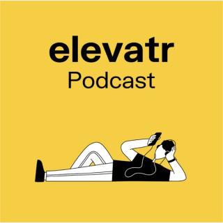 elevatr Podcast